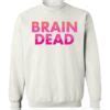 Image result for Brain Dead Meme T-Shirt