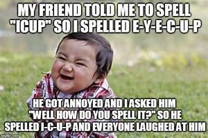 Image result for Spell iCup Meme