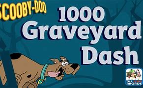 Image result for Scooby Doo 1000 Graveyard Dash