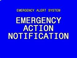 Image result for Emergency Action Notification
