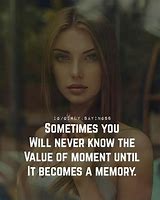 Image result for Sayings About Memories and Life