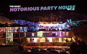 Image result for L a Party House