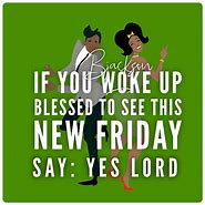 Image result for Afrocentric Happy Friday Eve Photos