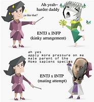 Image result for ENTP and INFP Memes