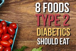 Image result for What Foods Should Diabetics Eat