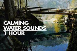 Image result for Bubbling Stream Sounds