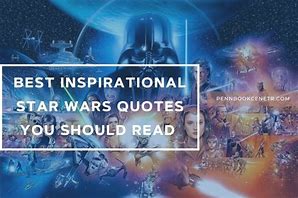 Image result for 100 Best Star Wars Quotes