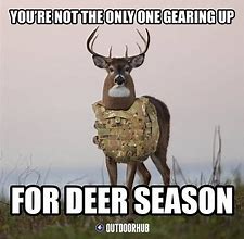 Image result for Missed Deer Meme