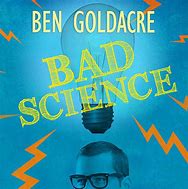 Image result for Bad Science