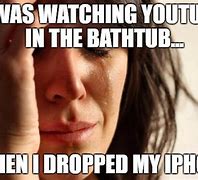 Image result for iPhone Drop Meme