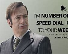 Image result for Better Call Saul Quotes