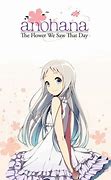 Image result for The Flower We Saw That Day Anime Menma