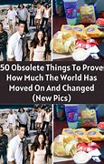 Image result for Obsolete Things