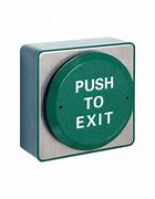 Image result for Press to Exit Button