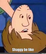 Image result for Buff Shaggy Meme