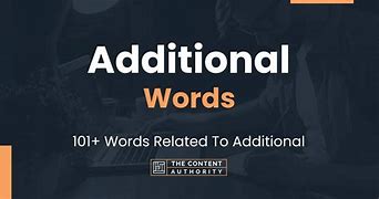 Image result for The Word Additional