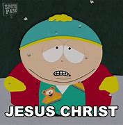 Image result for South Park Jesus Meme