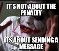 Image result for It's About Sending a Message Meme