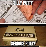 Image result for Silly Putty Meme