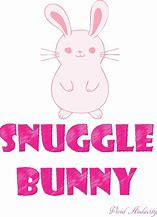 Image result for Snuggle Bunny Meme