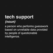 Image result for Funny Tech Support Signs