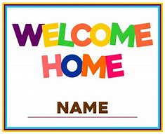 Image result for Welcome Home Board Sign