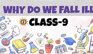 Image result for Why Do We Fall Ill Class 9 Images
