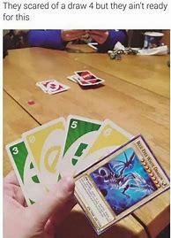 Image result for UNO Card Funny Memes