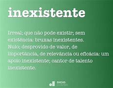 Image result for inxistente