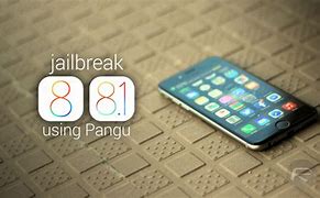 Image result for Best Way to Jailbreak iPhone