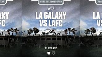 Image result for Lafc V LA Galaxy Rose Bowl
