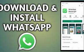 Image result for How to Install WhatsApp On Phone