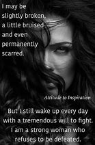 Image result for Broken but Strong Woman Quotes