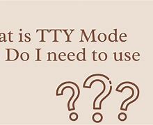 Image result for TTY Mode Meaning