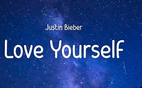 Image result for You Should Go and Love Yourself Lyrics