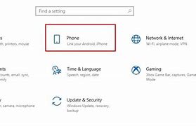 Image result for Connect Your Phone to Windows 10