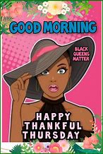 Image result for Good Morning Thursday Quotes African American