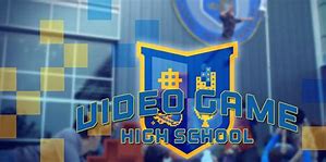 Image result for Video Game High School