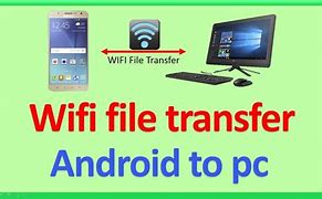 Image result for Wireless Transfer PC to Android Free