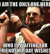 Image result for Friendship Day Funny Memes