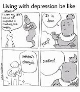 Image result for Crippling Depression Meme