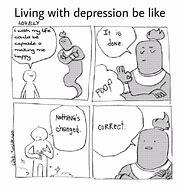 Image result for Wikiho Depression Meme