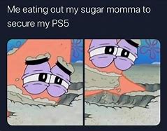 Image result for Sugar Mama Meme PlayStation