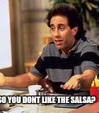 Image result for Seinfeld Salsa Meme