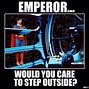 Image result for Dark Side Meme Emperor