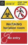 Image result for Isolation Pen Sign