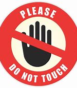 Image result for Stop Do Not Touch Automatic Door Sign