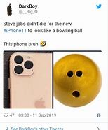 Image result for The Things I Do for an iPhone 11 Meme