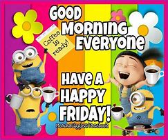 Image result for Happy Friday Minions