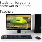 Image result for Forgot My Homework Meme